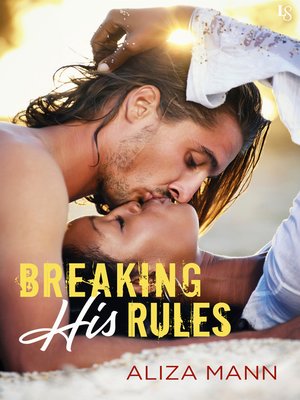 Breaking His Rules - ebook